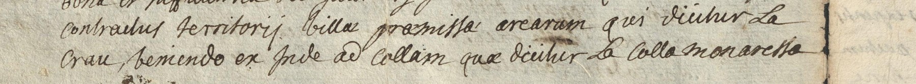 Détail manuscrit : « territorij villae praemissae Arearum qui dicitur la Crau, veniendo exinde ad collam quae dicitur la colla Monaressa »
