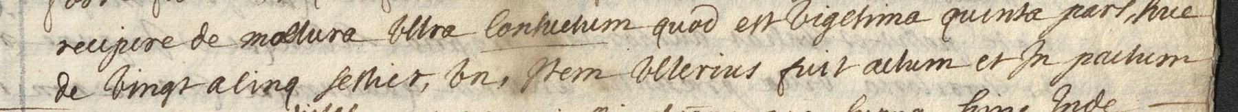 Détail manuscrit : « recipere de mollura ultra consuetum quod est vigesima quinta pars, sive de vingt a cinq sestier, un »