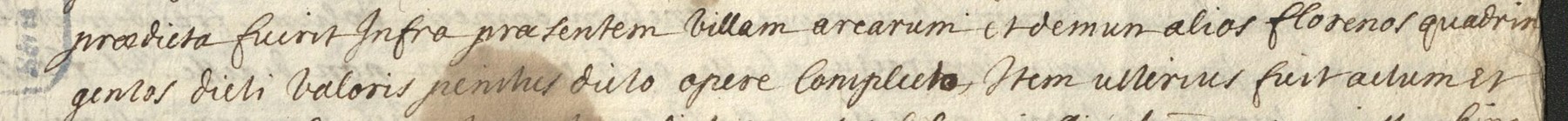 Détail manuscrit : « et demum alios florenos quadringentos dicti valoris penitus dicto opere completo »